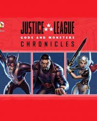 Лига справедливости: Боги и монстры. Хроники (2015) смотреть онлайн